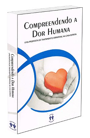 Compreendendo a Dor Humana