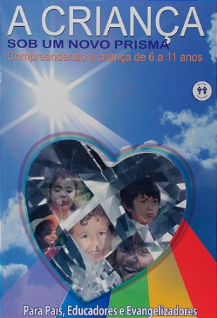 A Criança Sob um Novo Prisma