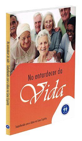 No Entardecer da Vida