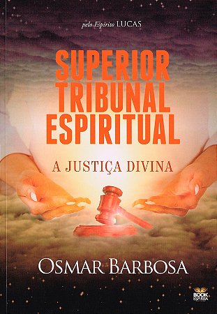 Superior Tribunal Espiritual - A Justiça Divina