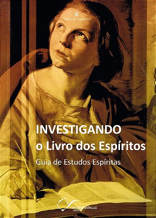 Investigando o Livro dos Espíritos