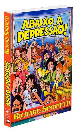 Abaixo a Depressão!