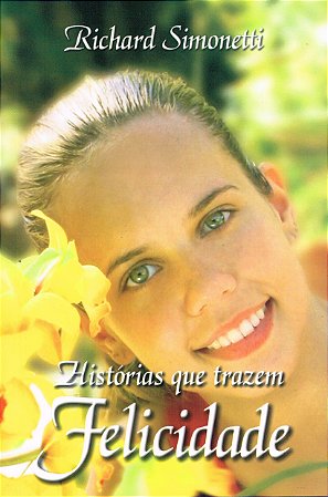 Histórias que Trazem Felicidade