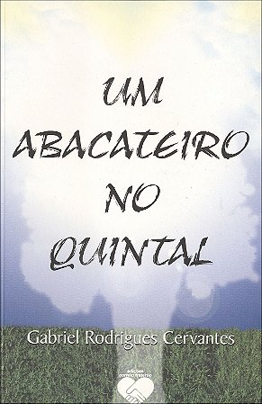 Um Abacateiro no Quintal