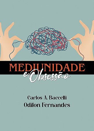 Mediunidade e Obsessão