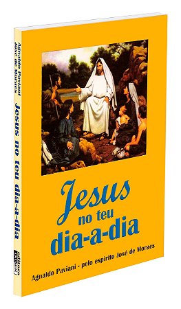 Jesus no Teu Dia-a-Dia