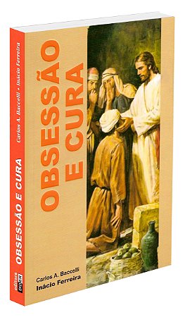 Obsessão e Cura