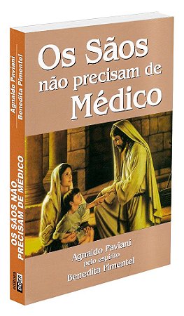 Os Sãos não Precisam de Médico