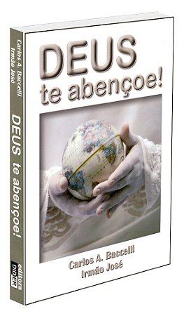 Deus te Abençoe!