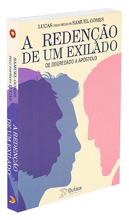 A Redenção de um Exilado