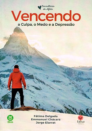 Vencendo a culpa, o medo e a depressão