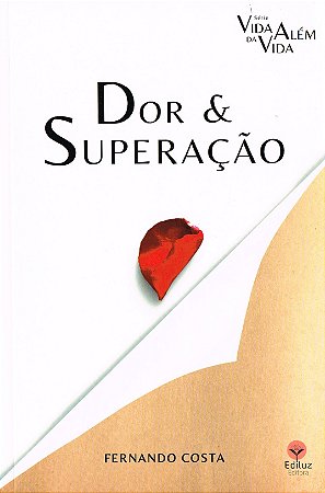 Dor e Superação