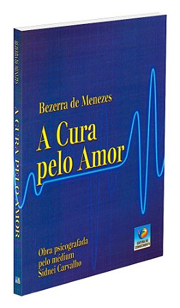 A Cura Pelo Amor