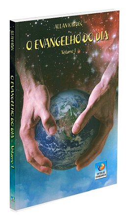 O Evangelho do Dia  - Vol. 1