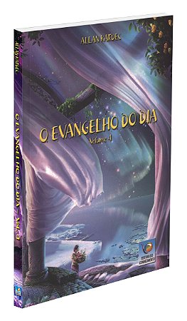 O Evangelho do Dia  - Vol. 4