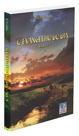 O Evangelho do Dia  - Vol. 5