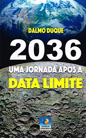 2036 - Uma Jornada Após a Data Limite