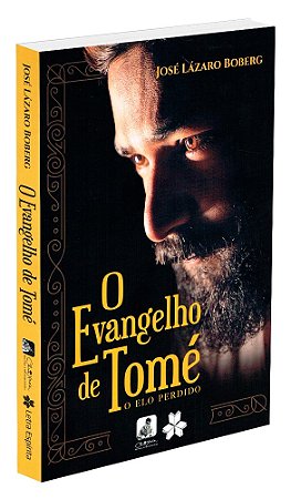 O Evangelho de Tomé  - O Elo Perdido