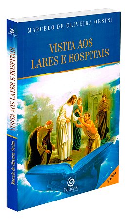Visita aos Lares e Hospitais