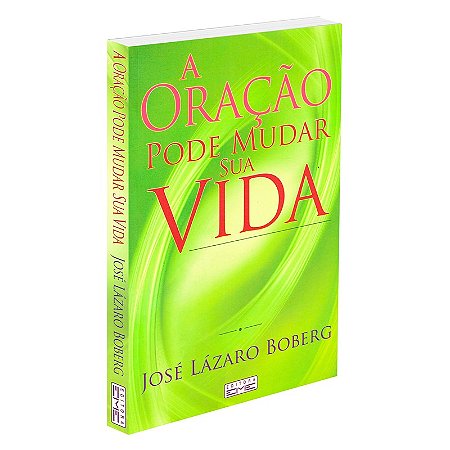 A Oração Pode Mudar sua Vida