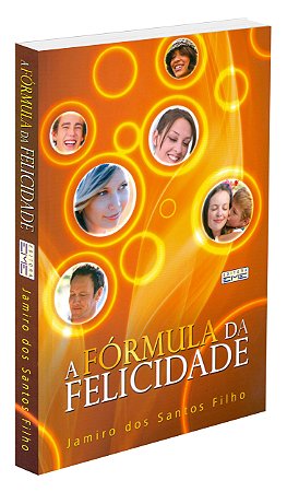 A Fórmula da Felicidade