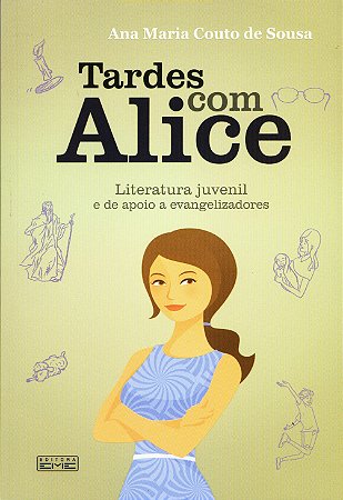 Tardes com Alice