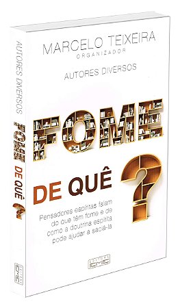Fome de Quê ?