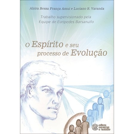 O Espírito e seu Processo de Evolução