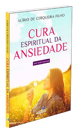 Cura Espiritual da Ansiedade
