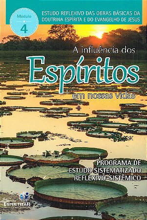 Influencia dos Espíritos em Nossas Vidas