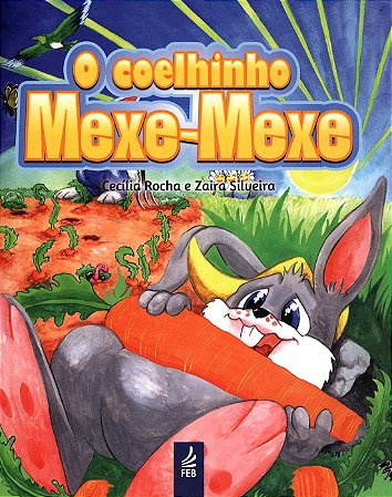 O Coelhinho Mexe-Mexe