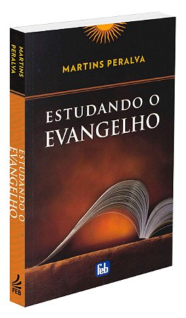 Estudando o Evangelho - Coleção Martins Peralva