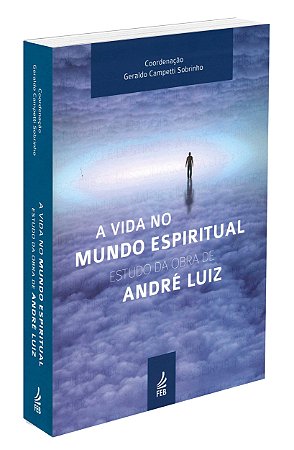A Vida no Mundo Espiritual