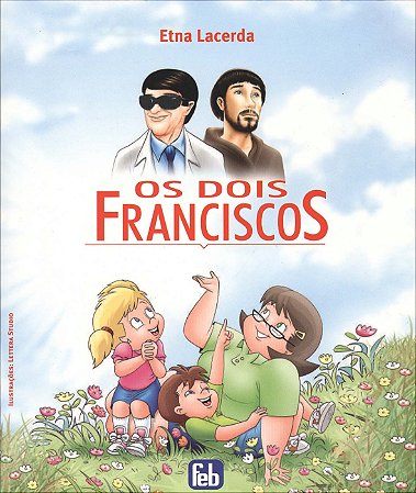 Os Dois Franciscos