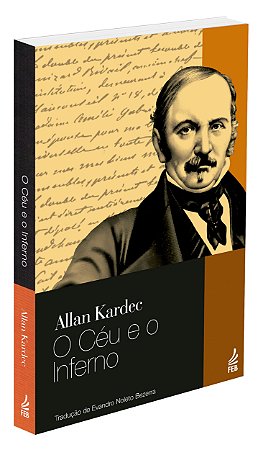 O Céu e o Inferno  - Nova Tradução