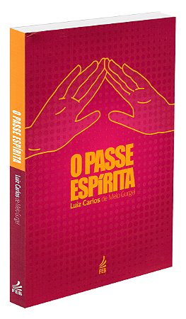 O Passe Espírita