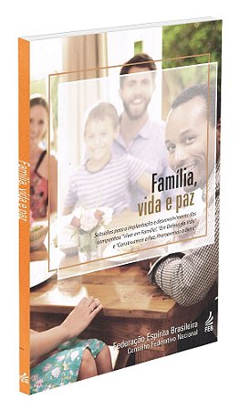 Família, Vida e Paz