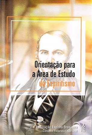 Orientação para a Área de Estudo do Espiritismo