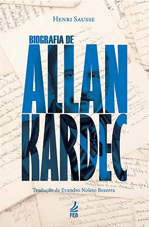 Biografia de Allan Kardec