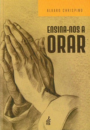 Ensina-nos A Orar