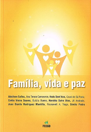 Família, Vida e Paz