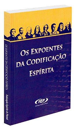 Expoentes da Codificação Espírita