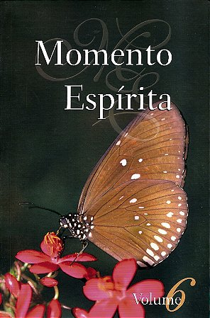 Momento Espírita - Vol. 06