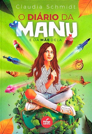 O Diário da Manu e da Mãe Dela