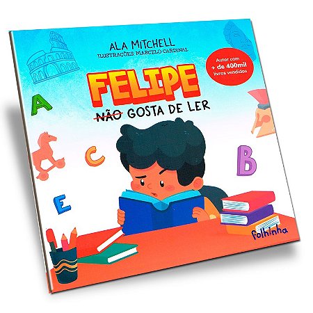 Felipe não gosta de ler