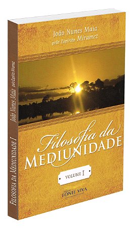 Filosofia da Mediunidade - I
