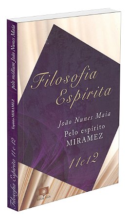 Filosofia Espírita - Vols. 11 e 12