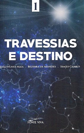 Travessias e Destino