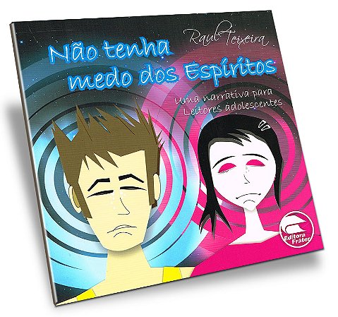 Não Tenha Medo dos Espíritos