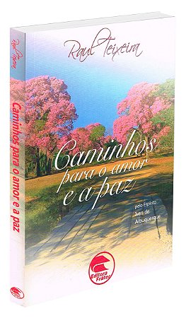 Caminhos para o Amor e a Paz